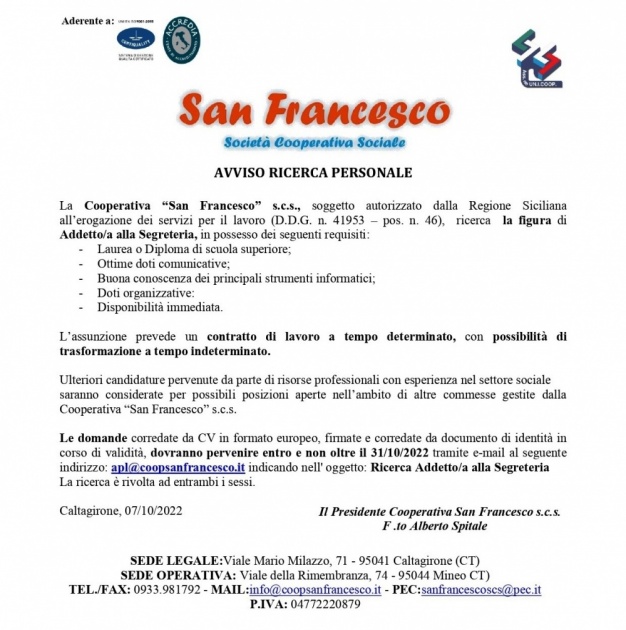 AVVISO RICERCA PERSONALE. La Coop. “San Francesco” s.c.s. ricerca la figura di un ADDETTO/A ALLA SEGRETERIA. Domande entro e non oltre 31/10/2022